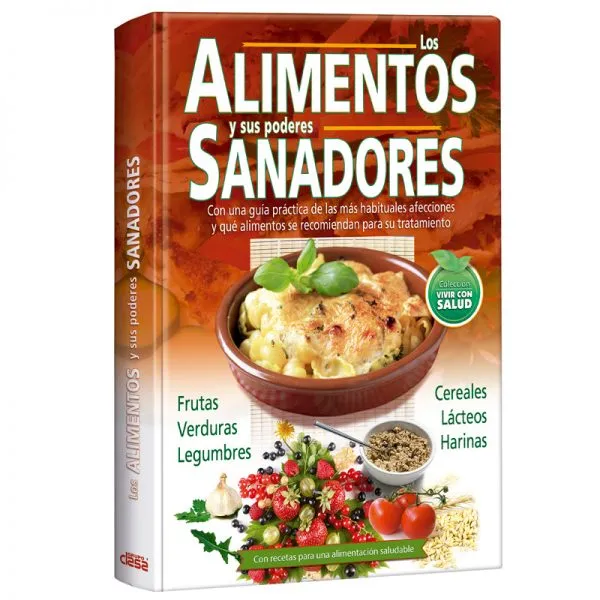 Los Alimentos y sus Poderes Sanadores