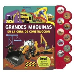 Grandes Máquinas en la Obra de Construcción - 10 Sonidos