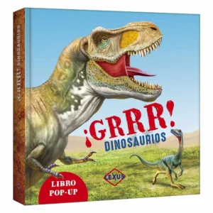 ¡Grrr! Dinosaurios – Libro Pop Up