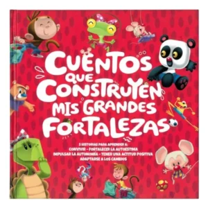 Cuentos que Construyen mi Grandes Fortalezas