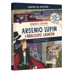 Arsenio Lupin Caballero Ladrón - Clásicos Juveniles