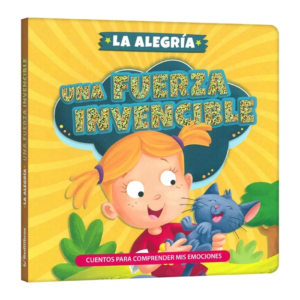La Alegría – Una Fuerza Invencible