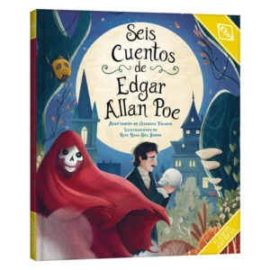 Seis Cuentos de Edgar Allan Poe – Clásicos Juveniles